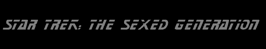 Star Trek: The Sexed Generation